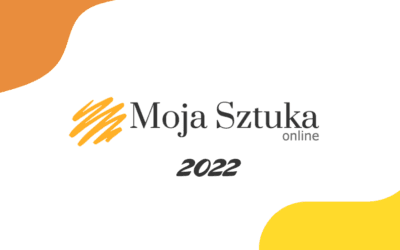 Startujemy z Wyzwaniem Moja Sztuka Online 2022