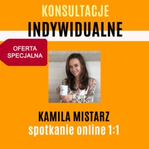 Konsultacje indywidualne - Kamila Mistarz - oferta specjalna dla członków PREMIUM lub EKSPERT