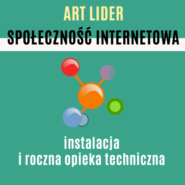 Pakiet ART LIDER - instalacja społeczności internetowej i roczna opieka techniczna